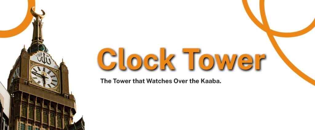Abraj Al Bait (Makkah Clock Tower)