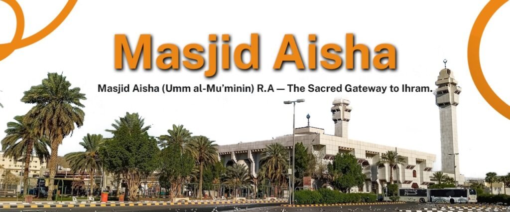 Masjid Aisha (Taneem) Masjid Aisha (Taneem)