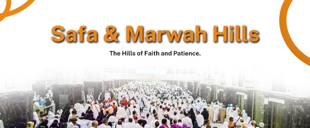 Safa and Marwah Hills Safa and Marwah Hills